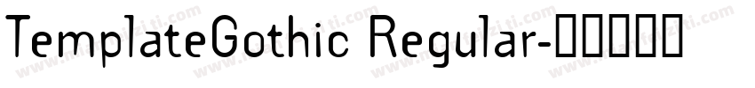 TemplateGothic Regular字体转换